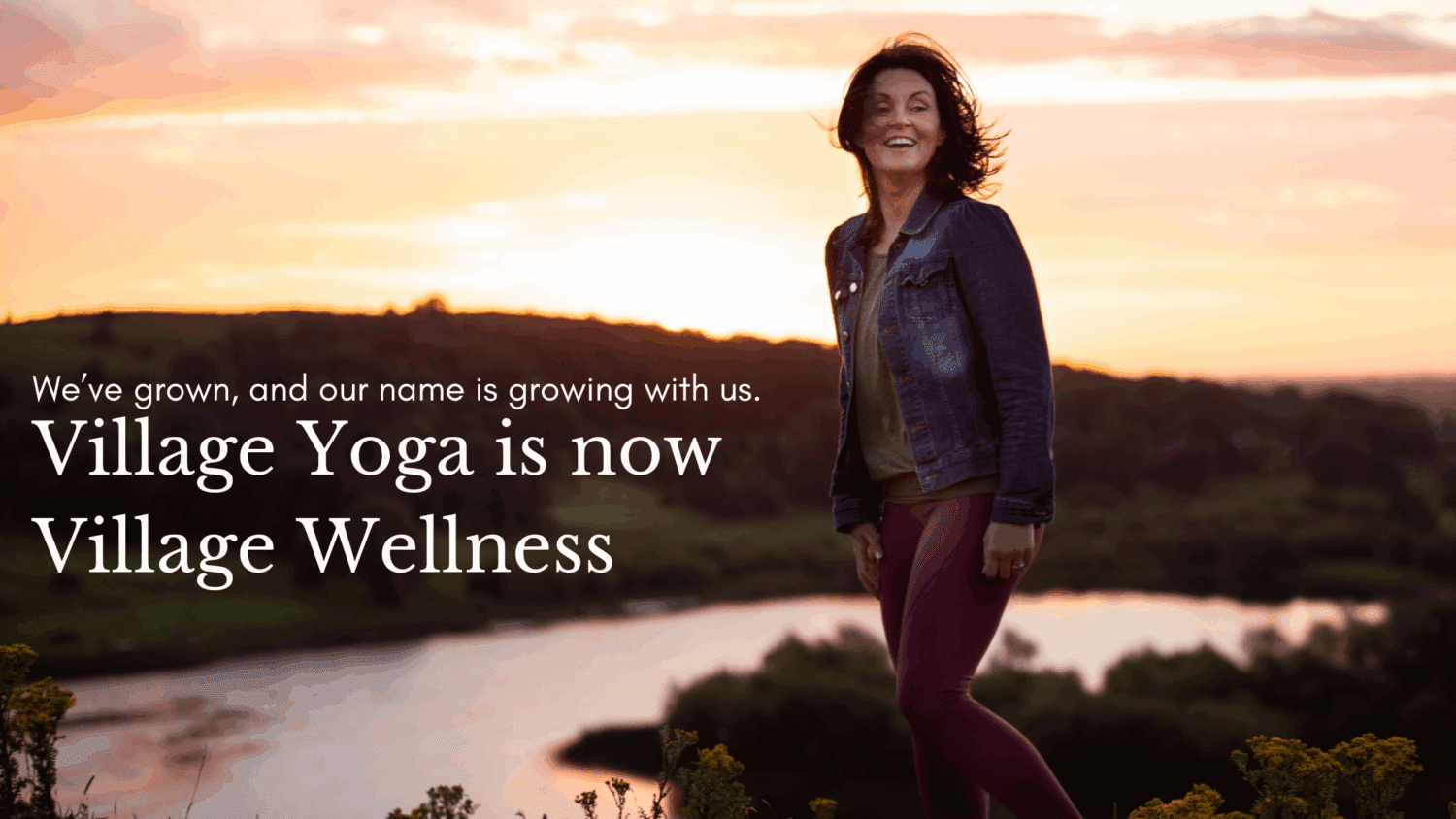 Village Yoga is now Village Wellness